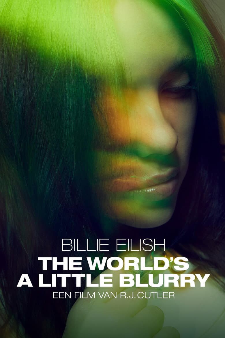 Billie Eilish: The World's a Little Blurry