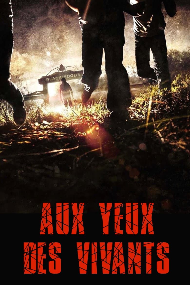 Aux yeux des vivants