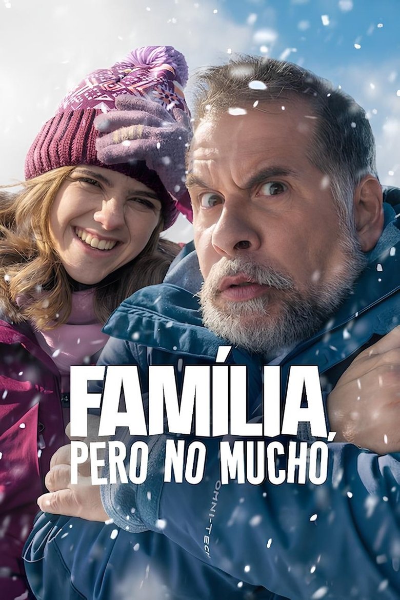 Família, Pero no Mucho