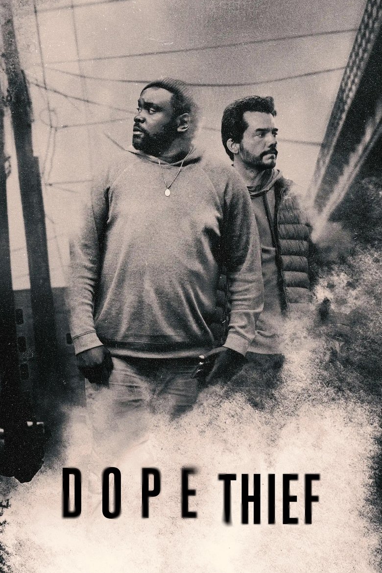 Dope Thief
